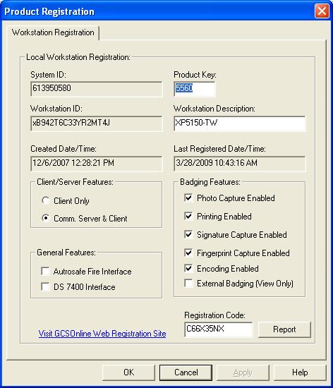 Registering System Galaxy for Badging You must perform the Registration according to purchase order.