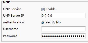 2. In the UNP Server IP text box, enter an IP address for the UNP server. Select Yes to enable authentication, and then set the username and password for UNP authentication. 3. Click Save.