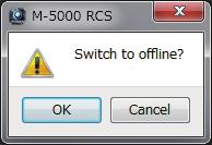 M-5000 RCS starts in the offline mode.
