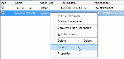 Getting Started in the Console Browse=http://%ipaddress% Selecting this from the right-click menu on an Asset will launch the default browser against the selected Asset's IP address.