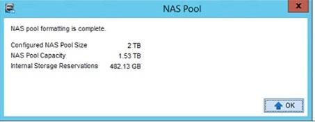 For example, if a single appliance cluster with a 2-TB pool is created, the actual NAS pool size is about 1.6 TB (roughly 400-GB overhead).