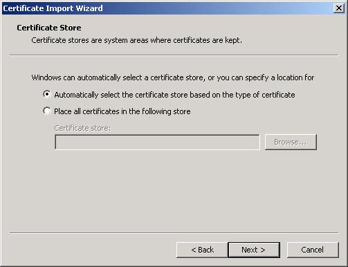 Select Automatically select the certificate store based on the