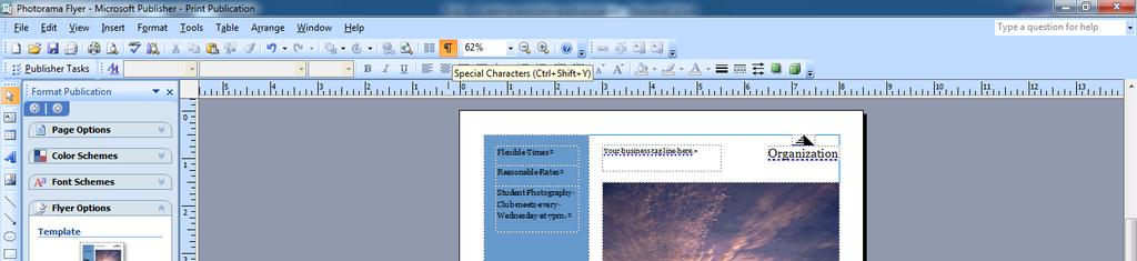 10 To Display Formatting Marks To view where in a publication you pressed the ENTER key or SPACEBAR, you may find it helpful to display formatting marks.