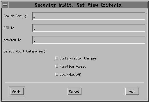 Figure 9. Security Audit: Set View Criteria Dialog Box b. Enter the search criteria and click Apply.