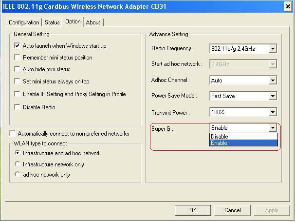 Under the Option Tab general settings and advanced settings are shown. Option Tab Under General Setting, Auto launch when Windows starts up: The WLAN automatically launches when Windows starts up.