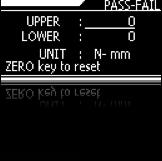 Main Menu (Continued) Pass-Fail The pass-fail feature is used to set a defined acceptable maximum and minimum torque range for measuring.