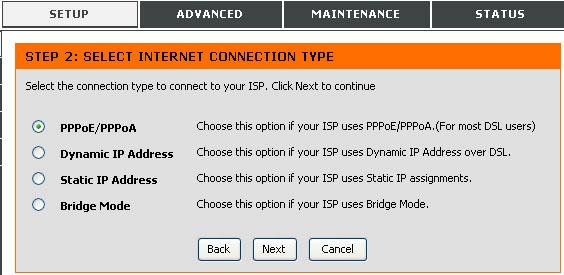 your ISP. Choosing the Others options will disable the VPI/VCI and Connection Type menus.