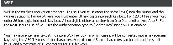 To configure WEP settings: 1. Select a WEP Key Length encryption level from the drop-down menu, and enter the proper-length hexadecimal key in the available entry fields.