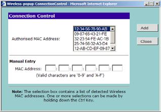By default, any wireless computer that has the same Service Area Name/SSID, channel and encryption settings as the Router can connect to it.