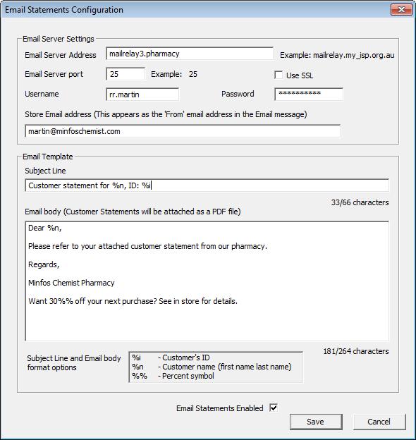 Setting up email statements The Email Statements Configuration window is displayed. 4. In the Email Server Settings group box, enter your store s email configuration: a.