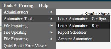 Automation Tools > Letter Automation Run Once a Letter Flow is created via Letter Automation - Configure and added to an OPEN type account, new letter information can be generated each day via the