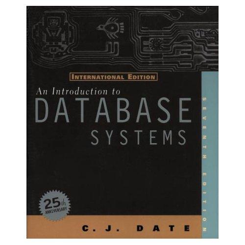 Database Systems: A practical approach to design, implementation and management. 5th Edition. Addison Wesley. Date, C.J. (1999).