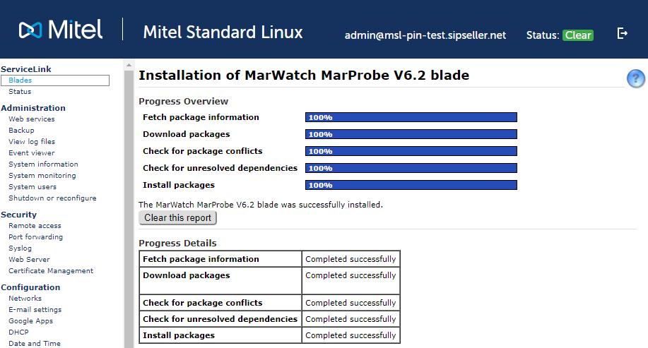 Mitel Performance Analytics Probe Installation and Configuration Guide 11. When the blade is completely installed, the following information appears on the screen: 12. Click Clear this report.