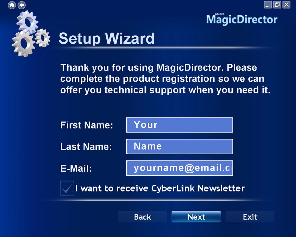 Chapter 1: Introduction First-Time Setup The first time you run some of the products in CyberLink Media Deluxe, the Setup Wizard is displayed.