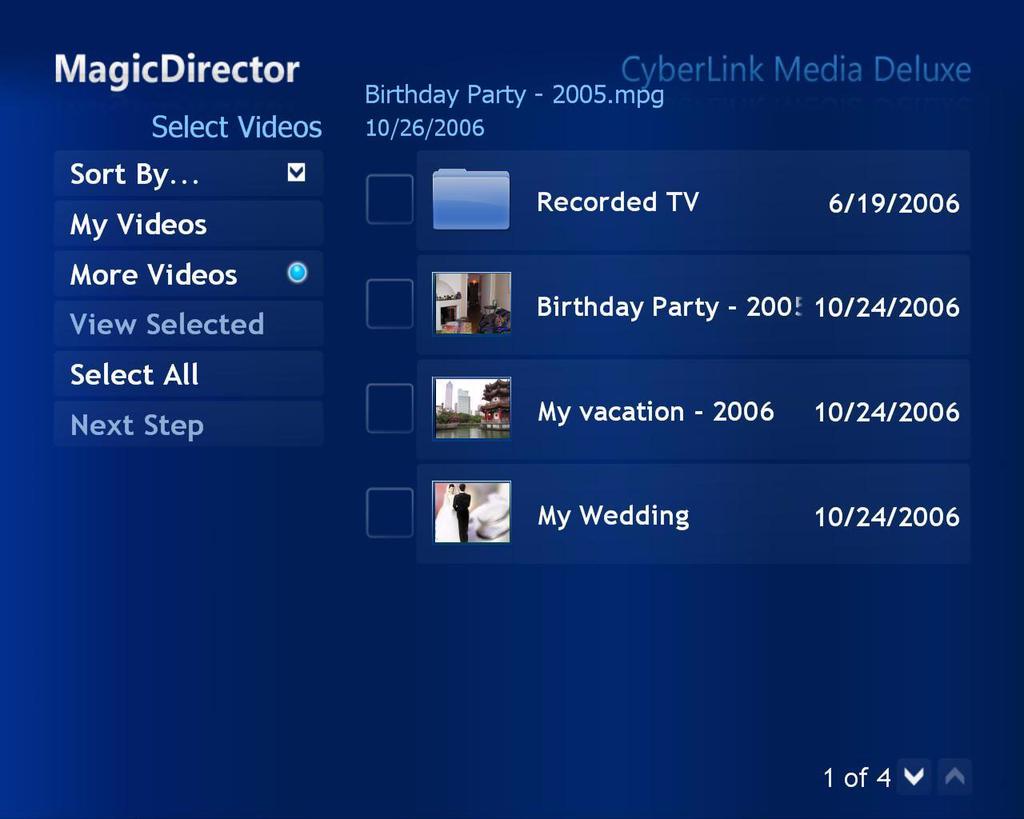 Chapter 3: Editing Videos Editing a Video When you launch CyberLink MagicDirector to edit a video, the Select Videos page is displayed. Follow the procedure below to create your edited video: 1.