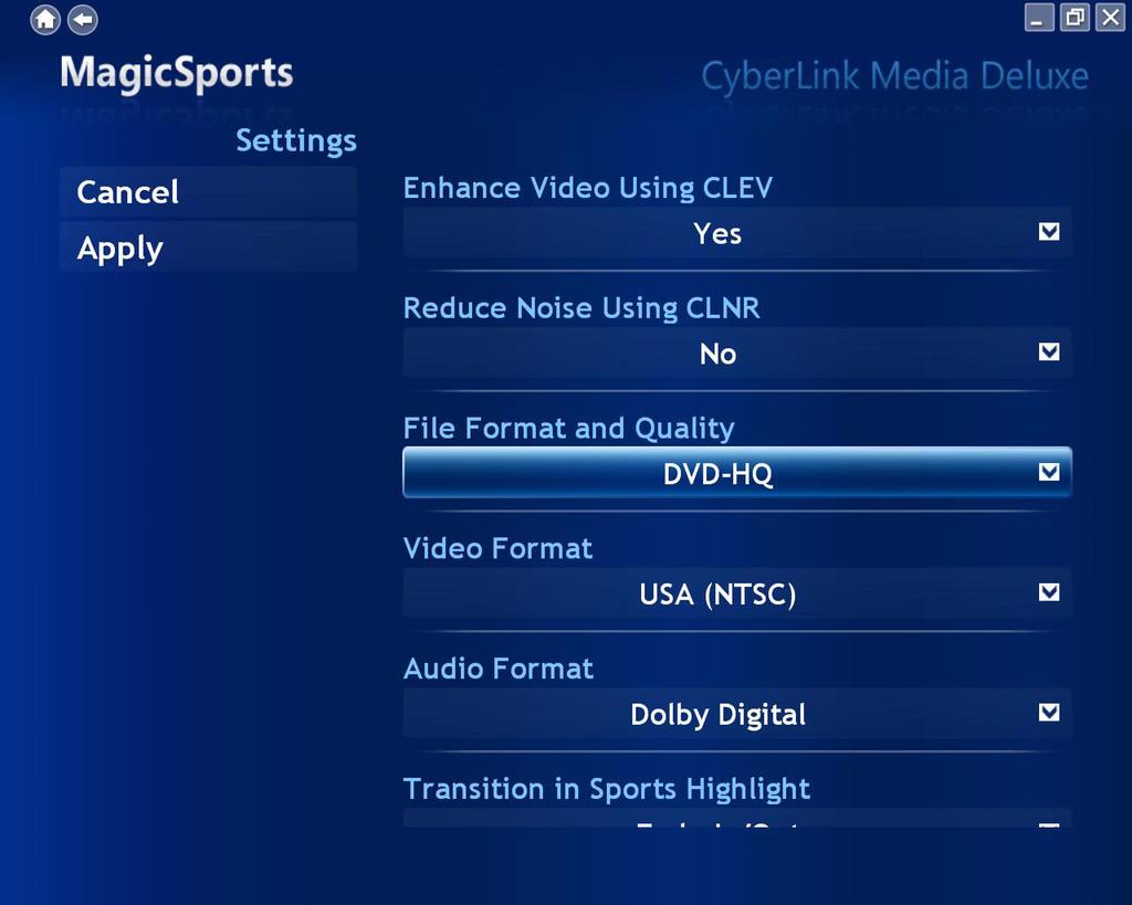 CyberLink Media Deluxe Video and Audio Settings You can configure your display device and your computer s audio in Video and Audio Settings.