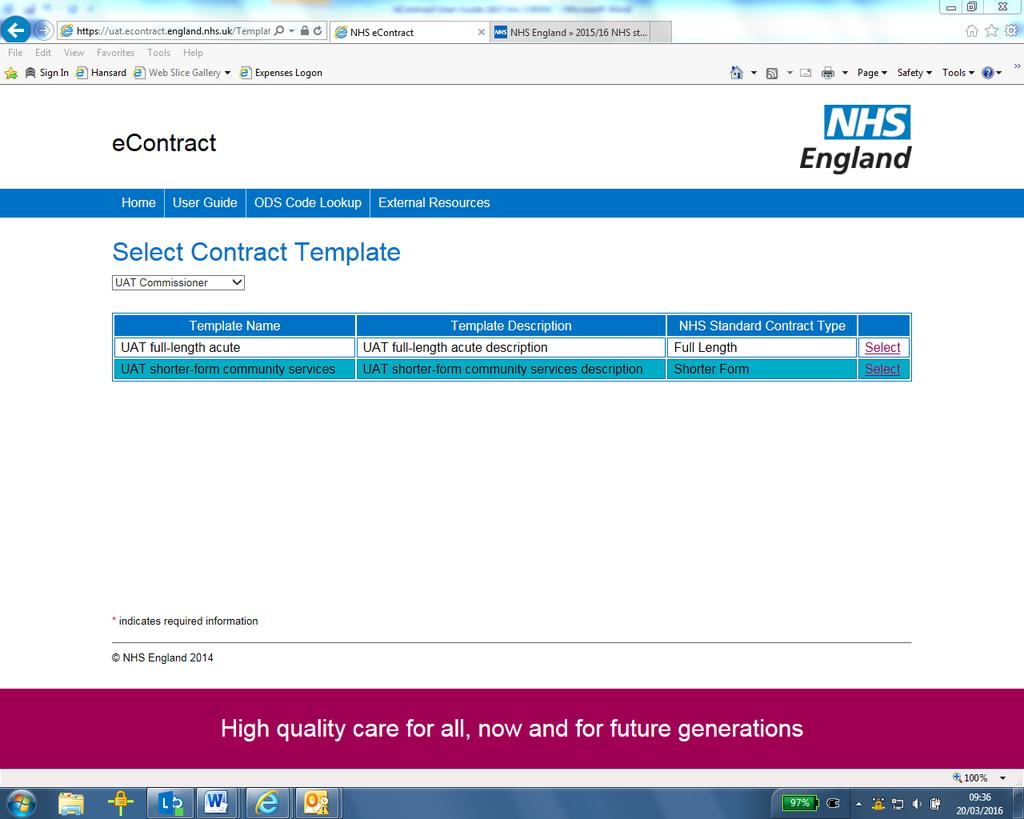 12 Using a template Select Contract Template (accessed from Home Page) 12.1 To use a template you or your organisation has previously created, return to the home page and select open template.