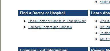 Using the Doctor/Hospital Search Tools The Doctor/Hospital Search tools allow members to locate physicians or hospitals by location or network.