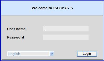 Connect the web GUI port cable, and ISC16P2G-S data port cables first. Login In the web browser, type the IP address shown on the LCM display.