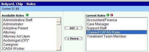 To ensure the user have the Trained CAFAS Role, go to Administration > Staff/Professional > Role.