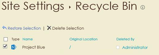 To the deleted site, choose Deleted Items from end user Recycle Bin 3.