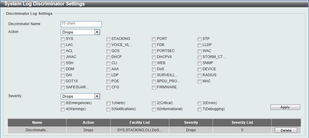 Figure 3-16 System Log Discriminator Settings window Discriminator Enter the discriminator name here. This name can be up to 15 characters long.