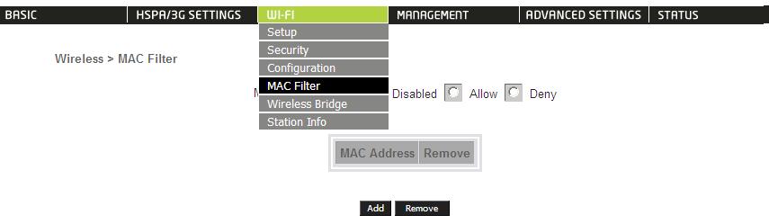 4.4 MAC Filter This screen appears when Media Access Control (MAC) Filter is selected. This option allows access to be restricted based upon the unique 48-bit MAC address.