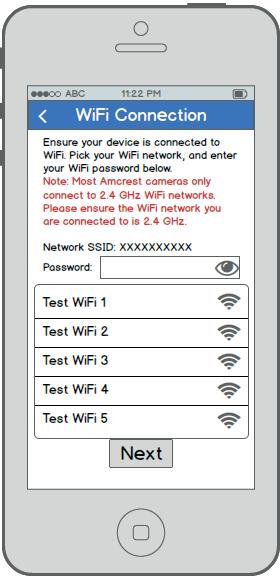 ETHERNET WIFI SETUP 9 10 11 12 Double check to ensure that your S/N (Serial Number) is entered correctly, then tap Next. Give your camera a name, then enter in the camera s username and password.