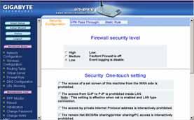 The Firewall Rule Screen The Firewall Rule screen displays your network security settings. Use this screen to create network security policies to prevent unauthorized access to your network.