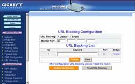 The URL Blocking Configuration Screen The URL Blocking Configuration screen allows you to restrict access based upon specific web addresses and/or keywords. 1.