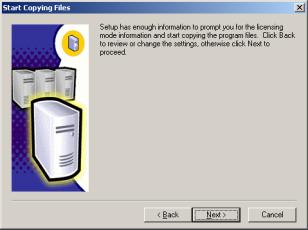 MS SQL Server 2000 Installation - Copying Files 16. At the next screen, you need to choose the Licensing Mode.