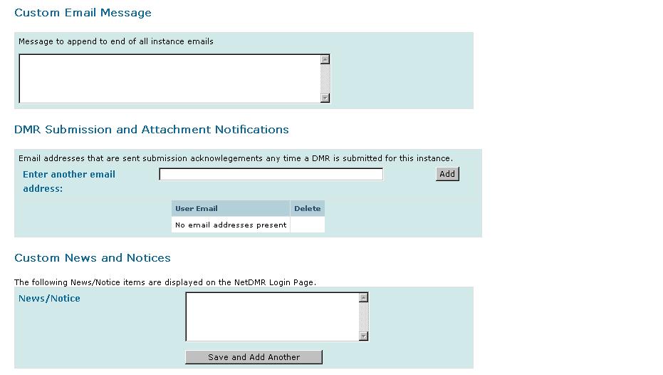 Figure 3-5: Edit Instance Page Whether Permit Administrators are required to have signatory roles for their permits Email Messages DMR Submission and Attachment Notification Recipients News and