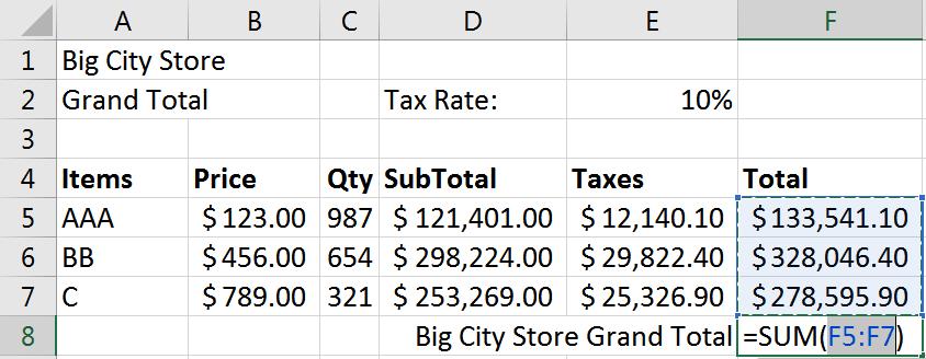 Calculate Grand Total Excel 2016 Basics 2 Math and Functions Class Exercise - In Cell E8 Type: Big City Store Grand Total o From the Home tab, Align Right If it won t let you, make sure you have