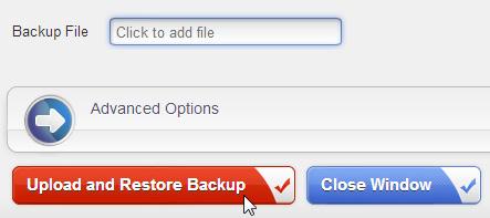 To restore select Upload & Restore Backup.