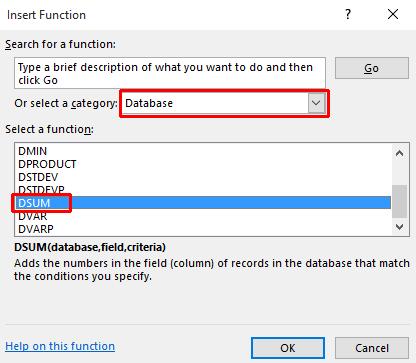 From the list of database functions displayed, scroll down and select the DSUM function.