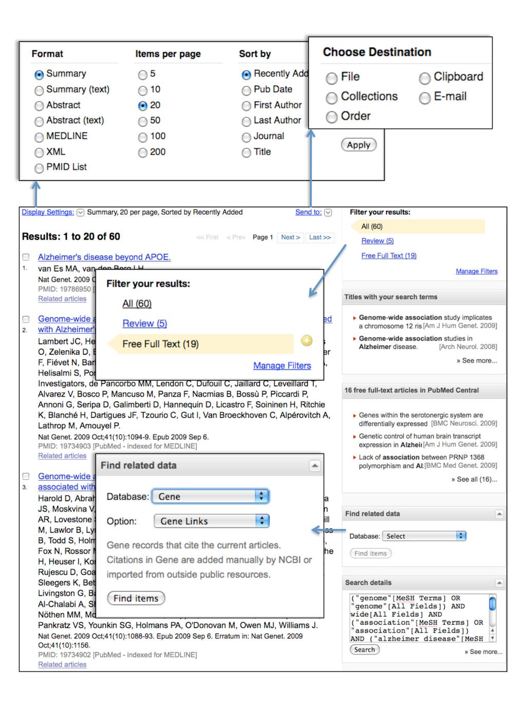 Page 9 Figure 3. The new PubMed results page. The Display Settings menu manages formatting, number displayed and sorting order. The Send to menu manages destinations for the results.