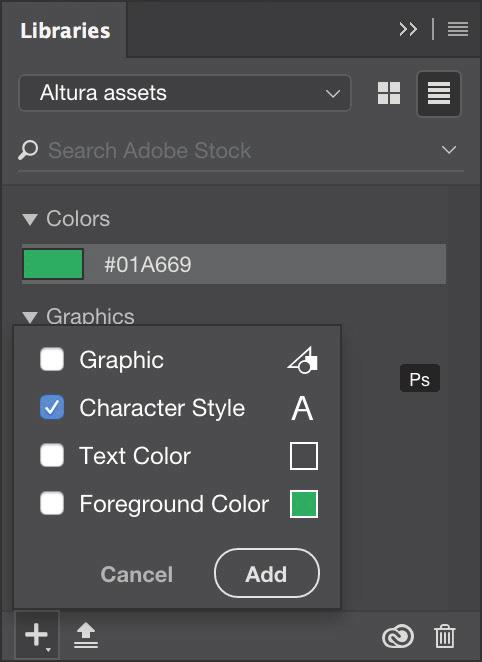 A contextual menu will appear allowing you to add whatever is on the selected layer. In this case, click the Character Style checkbox, and then click the Add button.