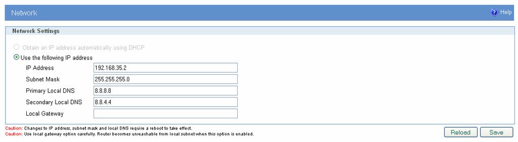 Settings Network Click Network Tab, to open the LAN network screen. Use this screen to configure LAN TCP/IP settings.