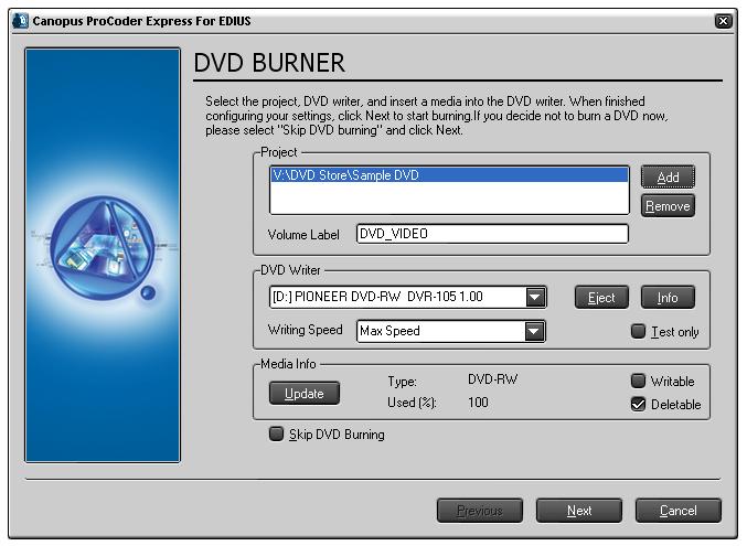 burner drive and then click [Next]. The DVD will be written.