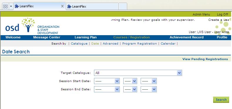 Search by Date If you know the date that you are available to take training, you can do a date search for courses that are scheduled to run on that date.