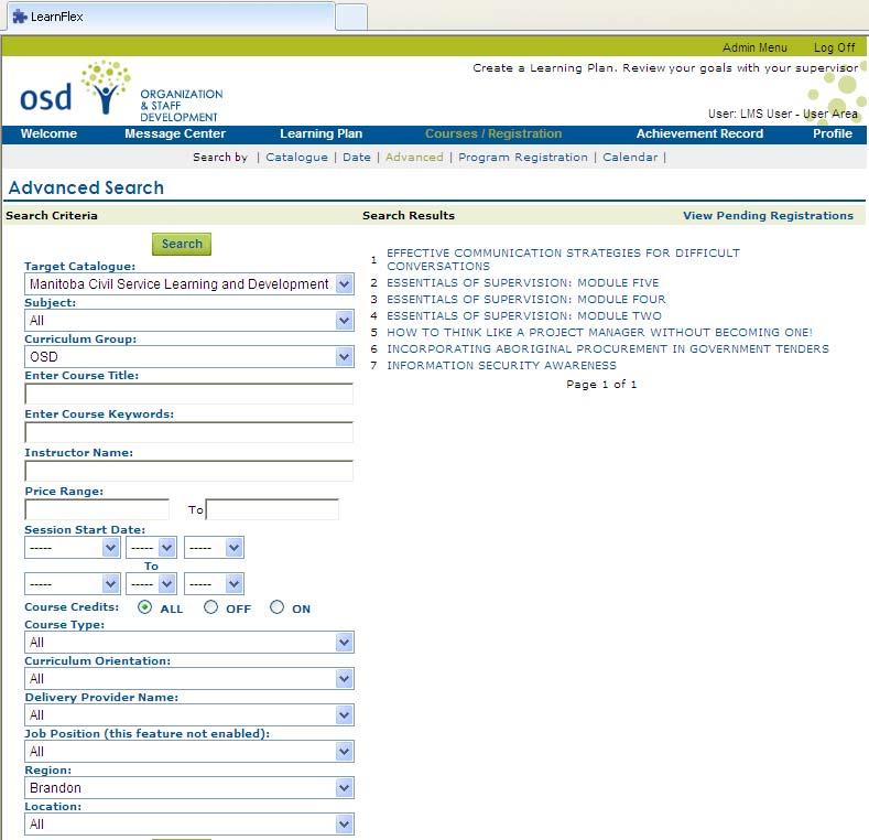 Advanced Search Advanced search allows you to enter as many search criteria as you wish. For example, you might only be interested in instructor-led courses held in your region.
