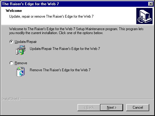 U PDATE THE RAISER S EDGE 65 3. Enter D:\REWEB\SETUP.EXE, where D is the location of or complete path to the CD-ROM drive. The Welcome screen appears. 4. Select Update/Repair and click Next. 5.