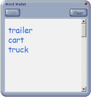 Word Wallet Opens the Word Wallet, a temporary store containing words and phrases which can be dragged onto Easibook pages.