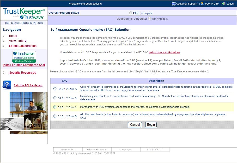 SAQ Selection Click on the Edit Compliance Questionnaire link to complete the SAQ. SAQ 2.
