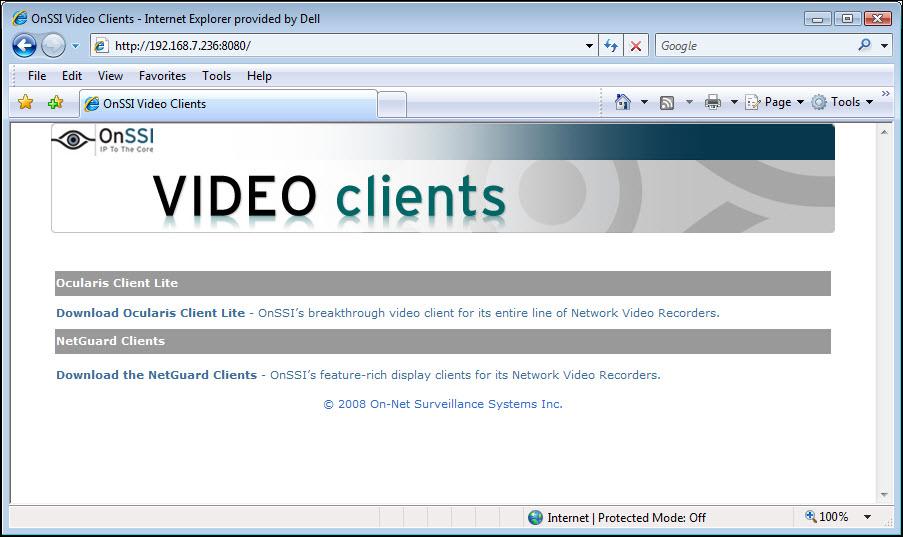 Module 2: Downloading NetGuard EVS Downloading A Video Client This document assumes that an NVR, such as NetDVMS, has already been installed and configured on a server PC.