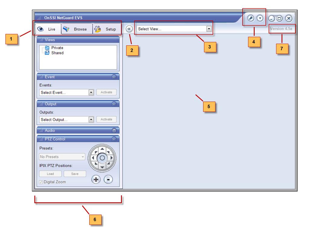 The OnSSI NetGuard EVS Interface Figure 5 NetGuard EVS Interface Components of the NetGuard EVS Interface 1 NetGuard EVS Client Tabs Hide/Show Pane 2 Button 3 View Drop-Down Menu These tabs are used