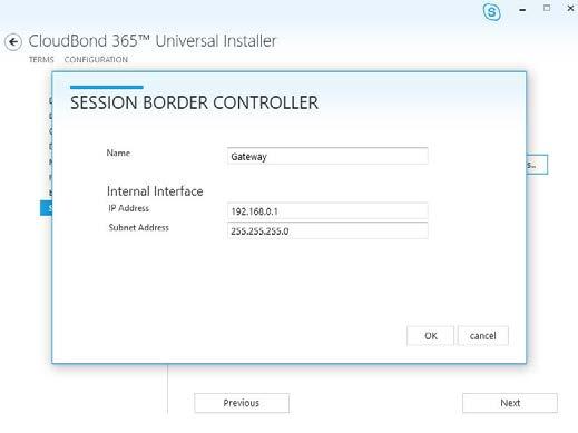 Software Installation 7.10 Session Border Controller This option installs the AudioCodes SBC software on the nominated server.