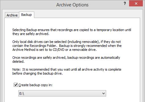 Backup Options Configuring a backup is intended for users who choose the CD/DVD or Removable Archiving method.