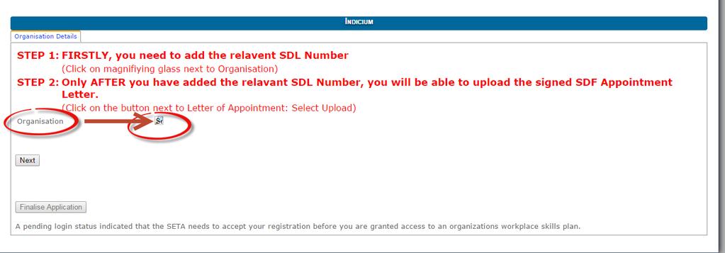 7 Step 1 The SDF needs to link themselves to an SDL number.