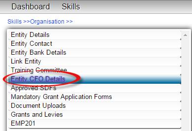 3.3.1 Entity CFO Details Ste Action / Screenshot p 1 Follow steps 1 7 in section 7.1 2 To add CFO Details to the organisation the SDF will click on the Organisation CFO Details menu option.